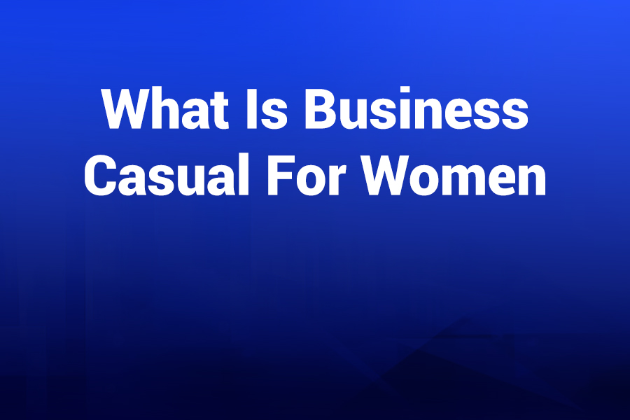 what is business casual for women